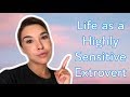 My Life as a Highly Sensitive Extrovert || Rebecca Lima