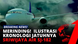 Merinding! Beginilah Ilustrasi Kronologi Tragedi Sriwijaya Air SJ-182 tvOne
