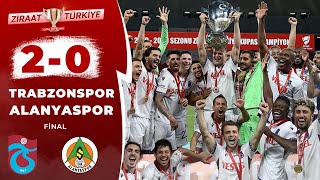 Trabzonspor 2 - 0 Alanyaspor Maç Özeti̇ Ziraat Türkiye Kupası 2019-2020 Finali 29.07.2020