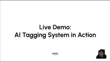 Live Demo:AI Tagging System in Action