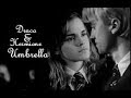 Draco+Hermione || Umbrella