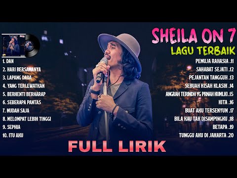 Sheila On 7 Full Lirik (Full Album) ~ Koleksi Terbaik Sheila On 7 ~ Lagu Terpopuler Sepanjang Masa