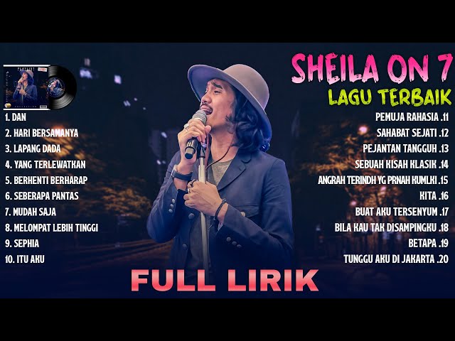 Sheila On 7 Full Lirik (Full Album) ~ Koleksi Terbaik Sheila On 7 ~ Lagu Terpopuler Sepanjang Masa class=