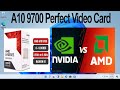 AMD A10 9700 Best Video Card GPU 2021