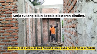 kerja tukang cara tukang membuat kepala plesteran..