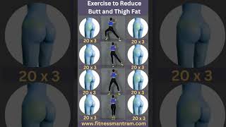 Exercise to Reduce Butt and Thigh Fat buttfat thighfat weightloss fitness shortsfitnessmantram
