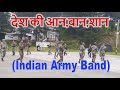 Indian Army Band  by 15 garhwal Rifles