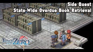 The Legend of Heroes: Trails from Zero | Side Quest 41 - State-Wide Overdue Book Retrieval