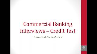 Commercial Banking Interviews  Credit Tests & Case Studies