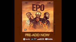 Joe El ft. Zlatan Davido - Epo (Official Audio)