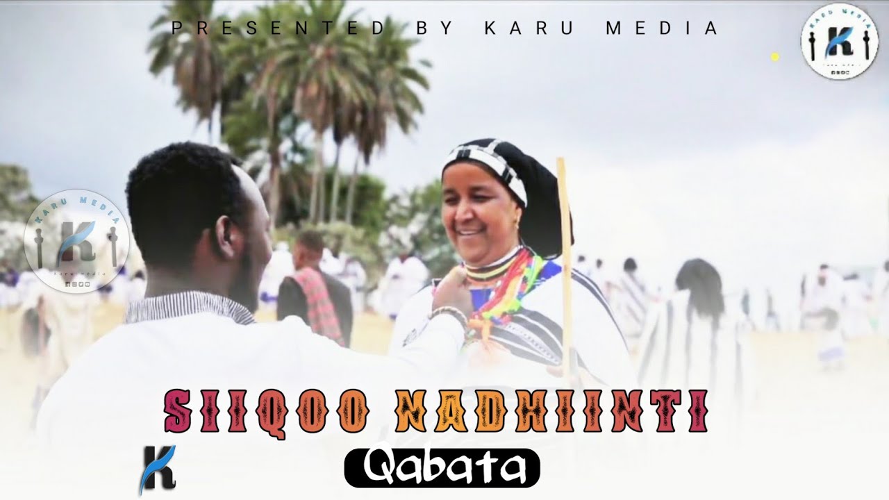 siiqoo Nadhiinti qabata || Karu Media || 
