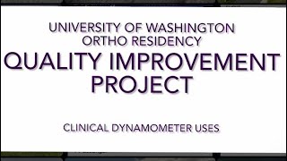 Clinical Dynamometer Use - UW/IRG Quality Improvement Project