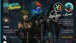 #53 - DAG Side Riot - KASBTC x KREX | Kasparex Records