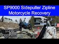 Sp9000 sidepuller zipline recovery