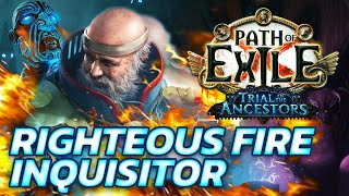 Just play this build already. - Righteous Fire Inquisitor by @PohxKappa [PoE 3.22]