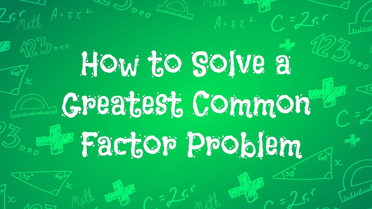 problem solving common factors