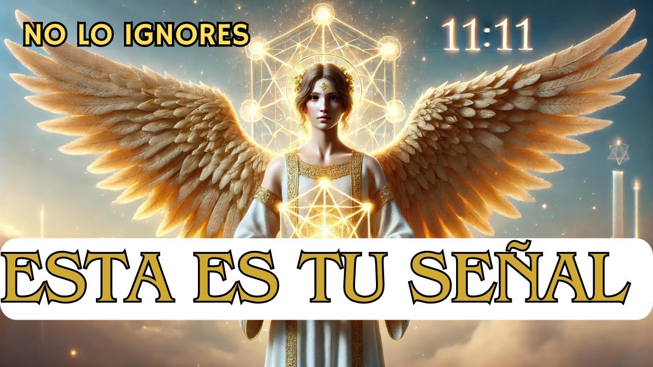 Deja de Dudar 🗝️ Esta es la Señal que Estabas Esperando MENSAJE DE LOS ...