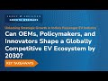 India’s EV Revolution: Can OEMs &amp; Policymakers Build a Global Leader by 2030?