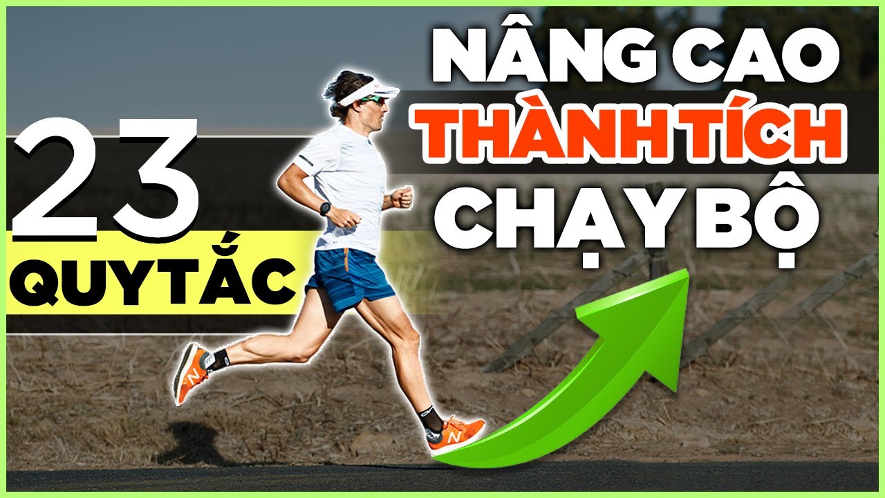 ⁣Nâng cao thành tích chạy bộ đơn giản với 23 Quy tắc vàng cần nhớ khi chạy bộ