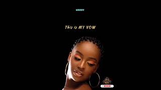 Meddy _ My _Vow_ Lyrics