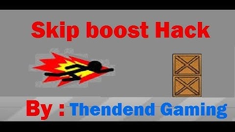 Skip boost Hack - Stick Run - Thendend Gaming