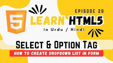 How to Create Dropdown list Using Select and Option Tag in HTML | EP 20