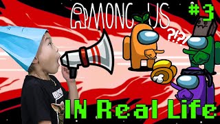 Among Us IN REAL LIFE!! Being CREWMATE INSIDE THE GAME 3 Imposters (Part 3)