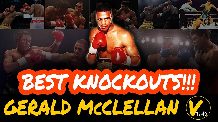 10 Gerald McClellan Greatest Knockouts