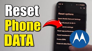 How to Factory Reset your Motorola Phone before Reselling (Best Method)