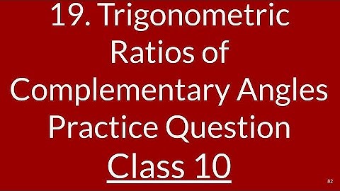 19  Trigonometry Ratios of complementary angles