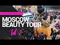 2. Tag - Intercharm Messe // Beauty Tour nach Moskau 2019