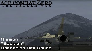 Ace Combat Zero: The Belkan War Mission 7 "Bastion" | Operation Hell Bound