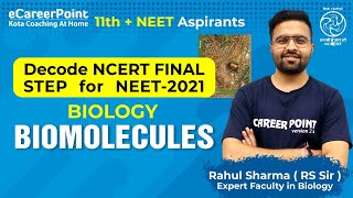 Biomolecules | Decode NCERT | NEET | Biology | Rahul Sharma Sir | eCareerPoint-NEET