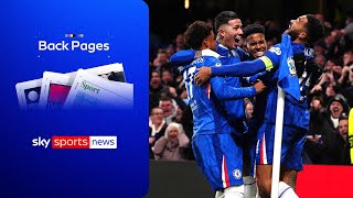 Chelsea Stun Barcelona Man City And Newcastle Fall To Defeat  Back Pages Tonight