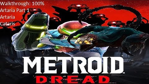 Metroid Dread - 100% - Walkthrough - (Rookie Mode) - Artaria Part 2