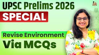 Revise for UPSC Environment for Prelims UPSC | 25 MCQs
