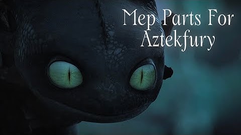 ~Wither Heart~ Mep Part 7 For My Brother @AztekFury 