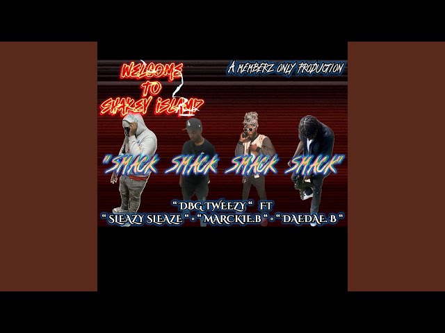 SMACCKK (feat. DAEDAE.B, DBG TWEEZO & SLEAZY SLEAZE)
