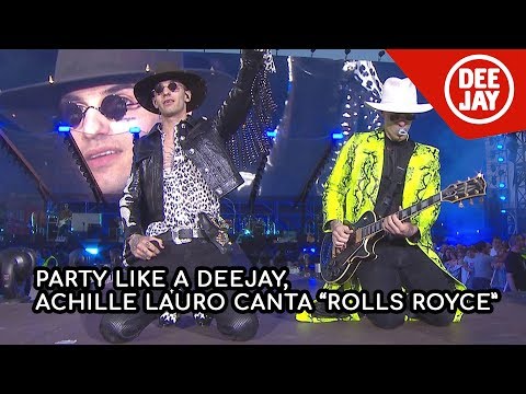 Party Like A Deejay, Achille Lauro Canta “Rolls Royce”
