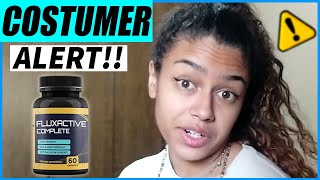 FLUXACTIVE COMPLETE –️(BEWARE!!)️ FLUXACTIVE COMPLETE REVIEW - Fluxactive Prostate Health