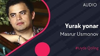 Masrur Usmonov - Yurak yonar (Official music) #UydaQoling