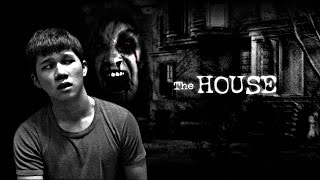 The House | เกมผี...ฝีมือคนไทย