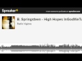 B springsteen  high hopes ingodwetunes  radio vigiova