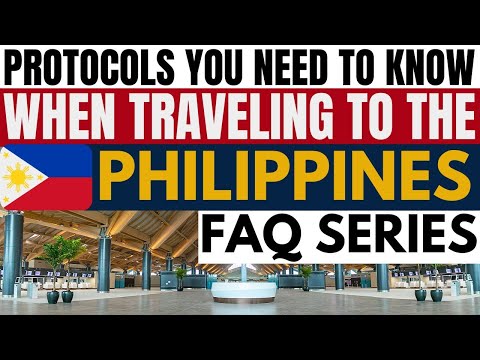 🔴TRAVEL UPDATE: DON'T MISSED ANY PROTOCOLS THAT YOU NEED TO KNOW GOING TO THE PHILIPPINES