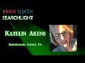 Katelin Akens on Brainscratch Searchlight