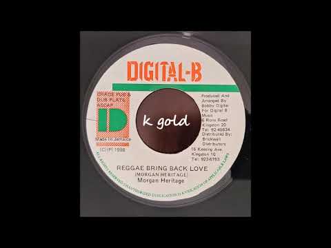 Morgan Heritage - Reggae Bring Back Love - Digital B 7