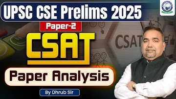 UPSC Prelims 2025 Paper Analysis Live 🔴 UPSC Pre Paper 2 Analysis | CSAT Paper Analysis | Dhrub Sir