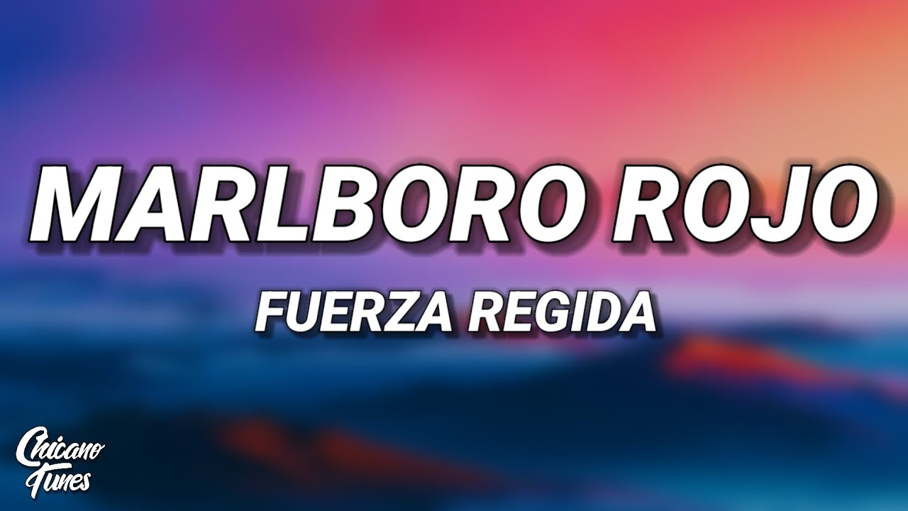 Fuerza Regida - Marlboro Rojo (Letra/Lyrics)