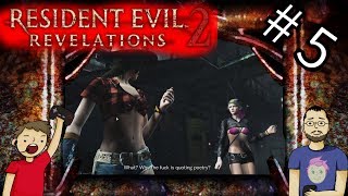 Resident Evil: Revelations 2 (Co-op) Part #5: The Cowgirl and Ninja