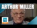 1988 : Arthur Miller, invité d'Apostrophes | Archive INA